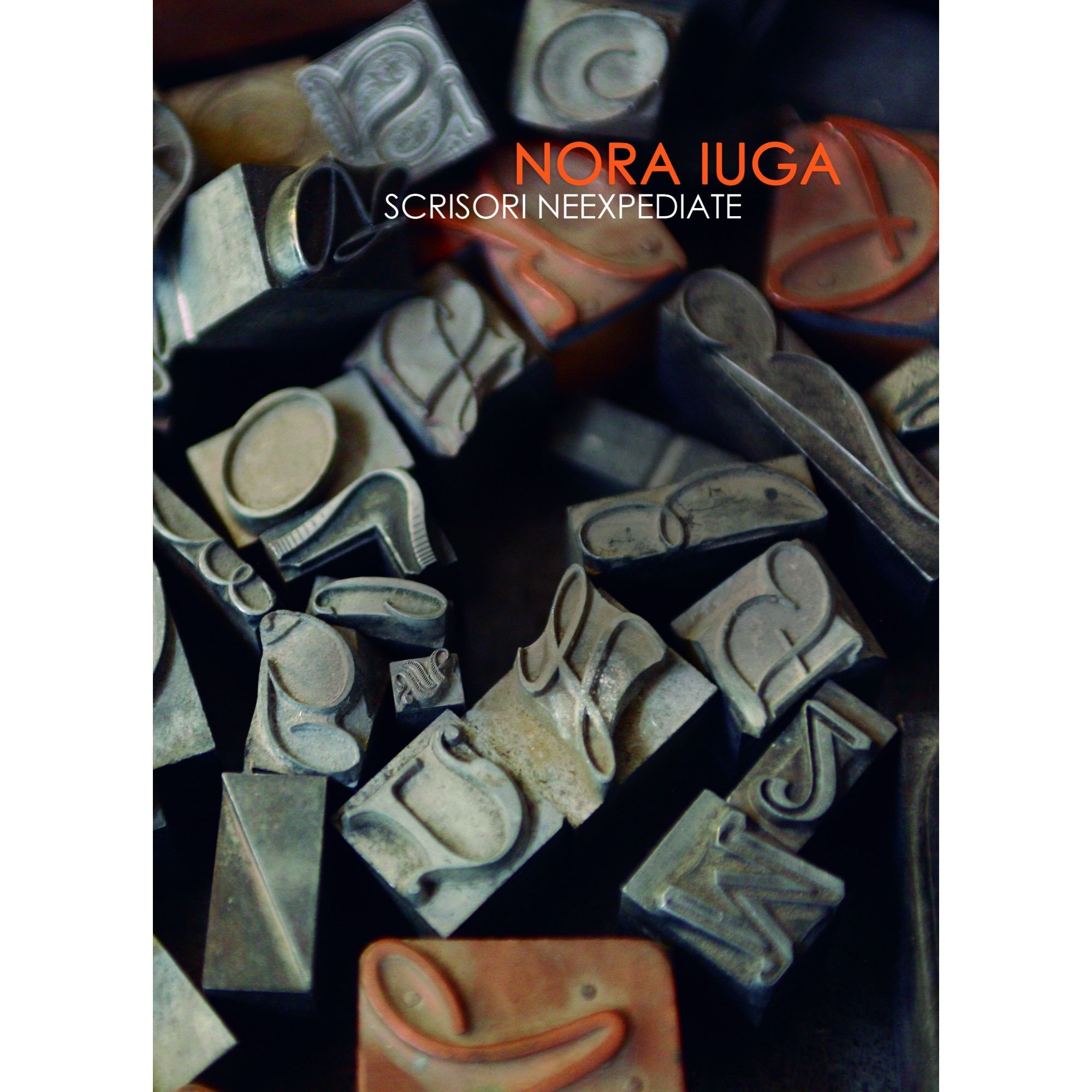 Scrisori neexpediate - Nora Iuga
