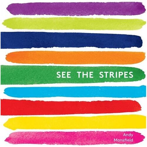 See the Stripes - Andy Mansfield