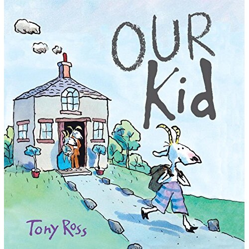 Our Kid - Tony Ross, ed 2017
