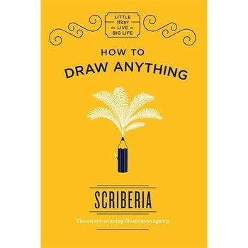 How to Draw Anything - Scriberia, editia 2017 How to Draw Anything - Scriberia, editia 2017