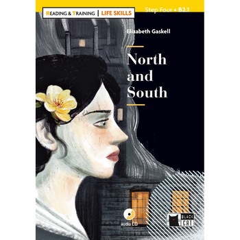 North and South + CD + App + DeA Link - Elizabeth Gaskell, editia 2018 North and South + CD + App + DeA Link - Elizabeth Gaskell, editia 2018