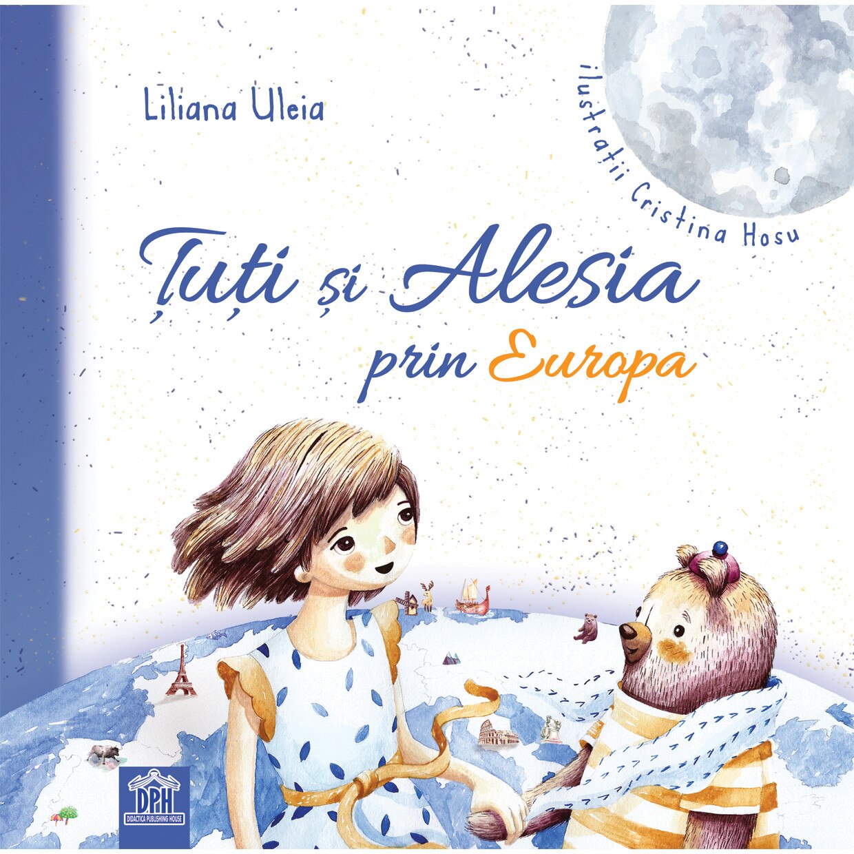 Tuti si Alesia prin Europa, autor Liliana Uleia