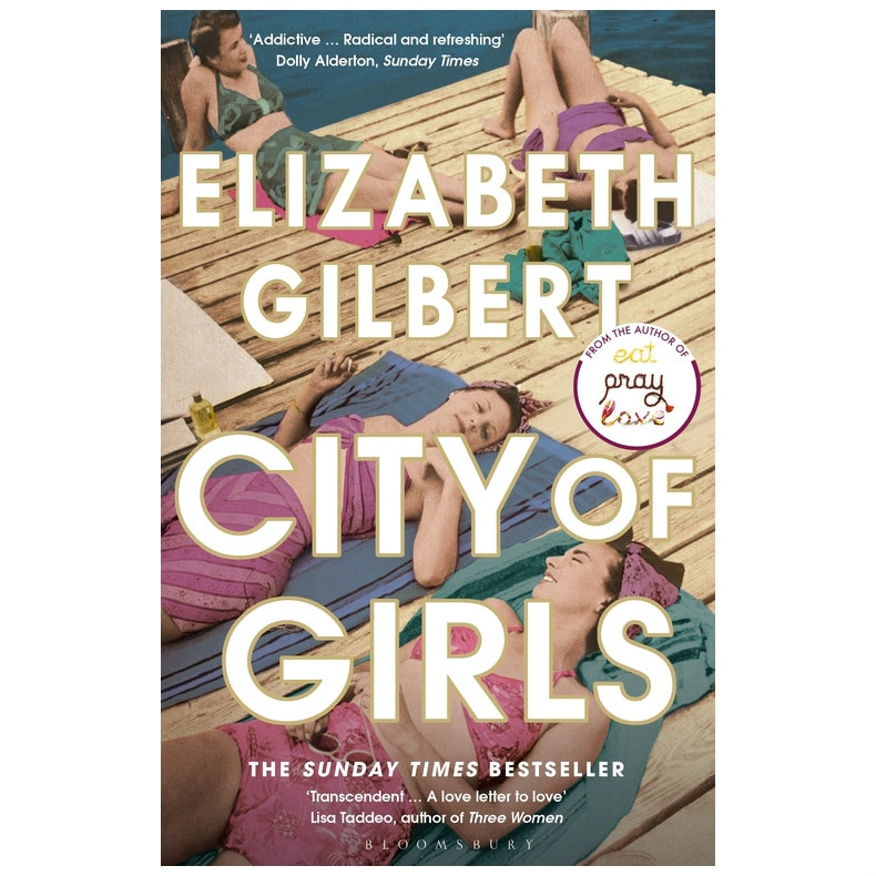 City of Girls (2020 edition) - Elizabeth Gilbert