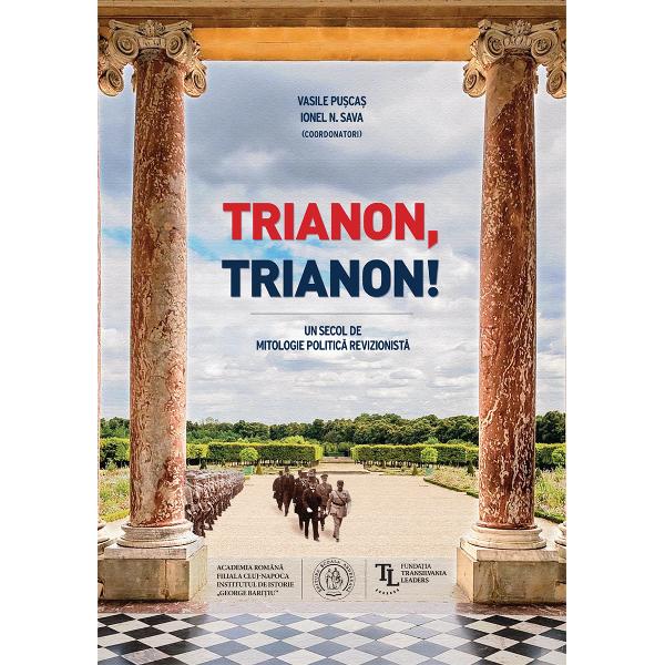 Trianon, trianon! - Vasile Puscas, Ionel N. Sava