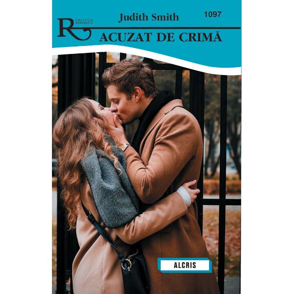 Acuzat de crima - Judith Smith