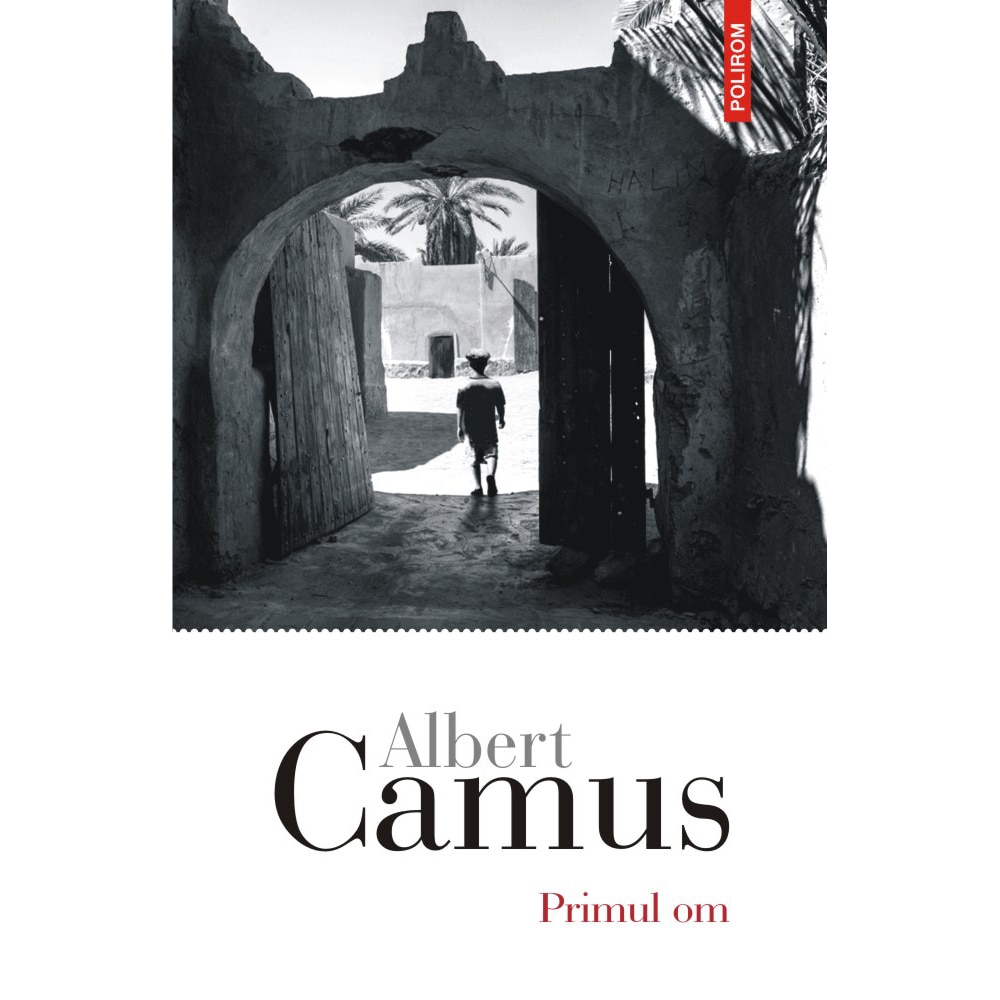 Primul om, Albert Camus