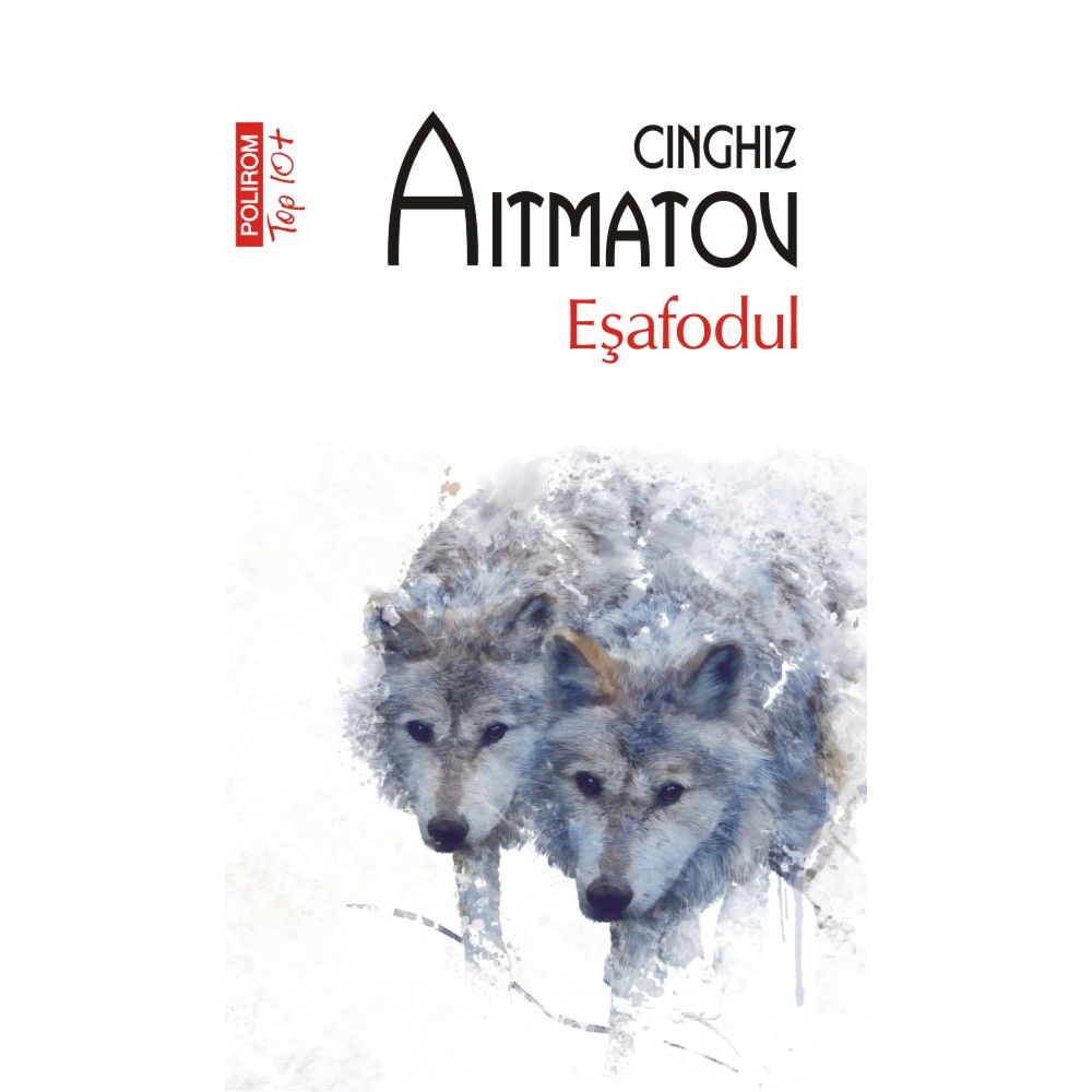 Esafodul, Cinghiz Aitmatov