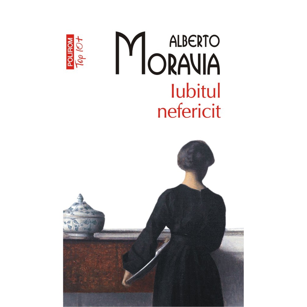 Iubitul nefericit, Alberto  Moravia