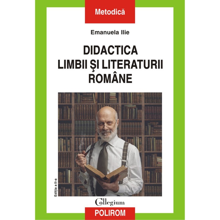 Didactica limbii si literaturii romane (editia 2020), Emanuela Ilie