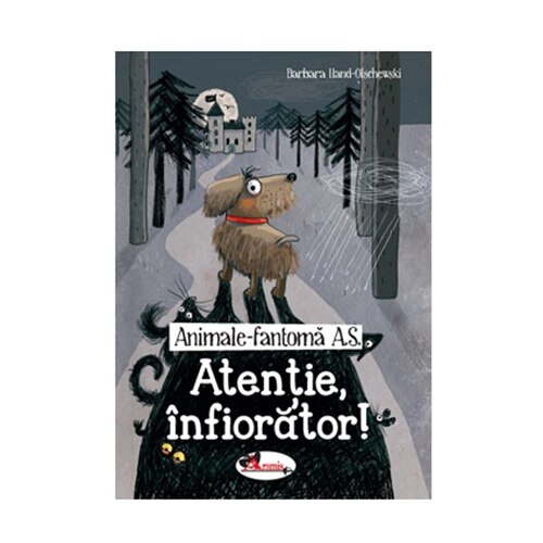 Animale fantoma - atentie infiorator !, Barbara Iland-Olschewiski