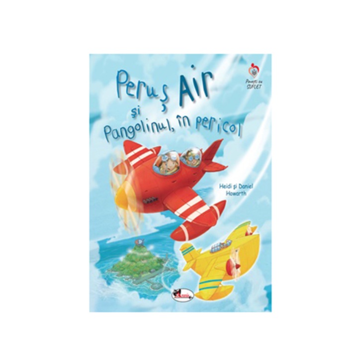 Perus Air és a veszélyeztetett pangolin Heidi Howarth (Román nyelvű kiadás)