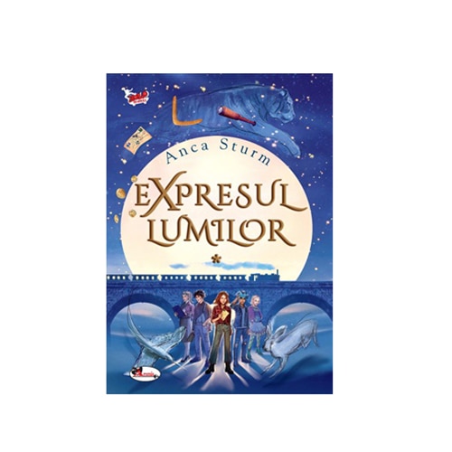 Expresul lumilor - vol.1, Anca Sturm