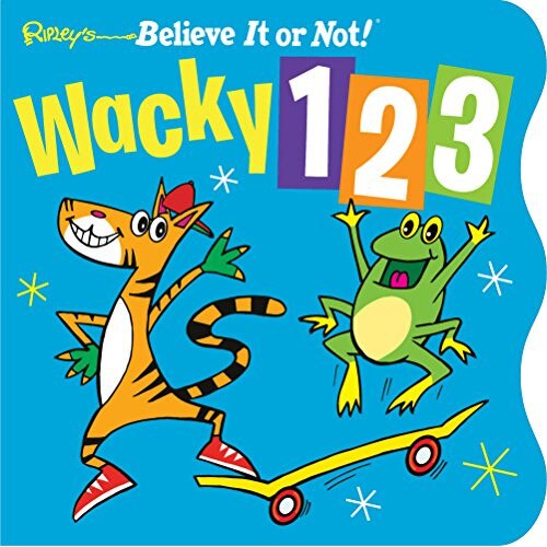 Ripley's Wacky 123 - Robert Leroy Ripley