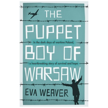 Puppet Boy of Warsaw - Eva Weaver Puppet Boy of Warsaw - Eva Weaver