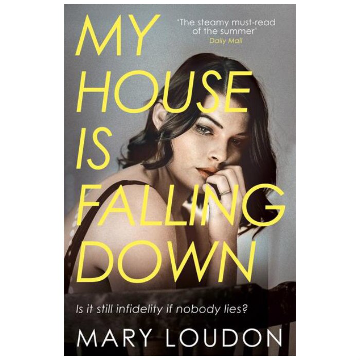 My House Is Falling Down - Mary Loudon
