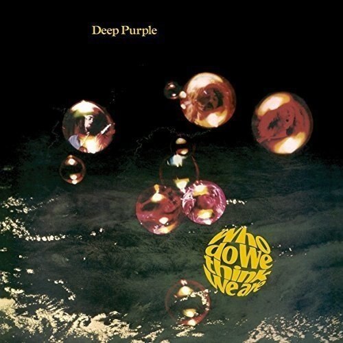 Deep Purple-Who Do We Think We Are (180g Audiophile Pressing)-LP