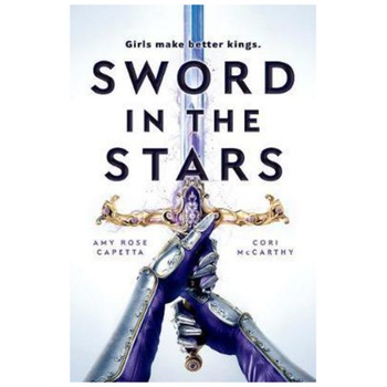 Once & Future 2: Sword in the Stars - Cori McCarthy Once & Future 2: Sword in the Stars - Cori McCarthy