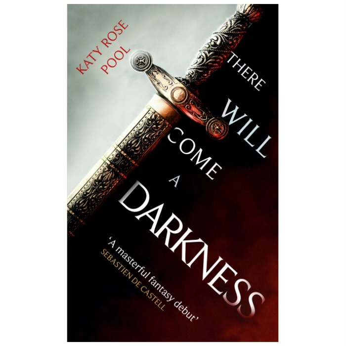 There Will Come a Darkness - Katy Rose Pool