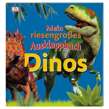 Marea mea carte plianta, Mein riesengroßes Ausklappbuch. Dinos, dk, 3+ Marea mea carte plianta, Mein riesengroßes Ausklappbuch. Dinos, dk, 3+