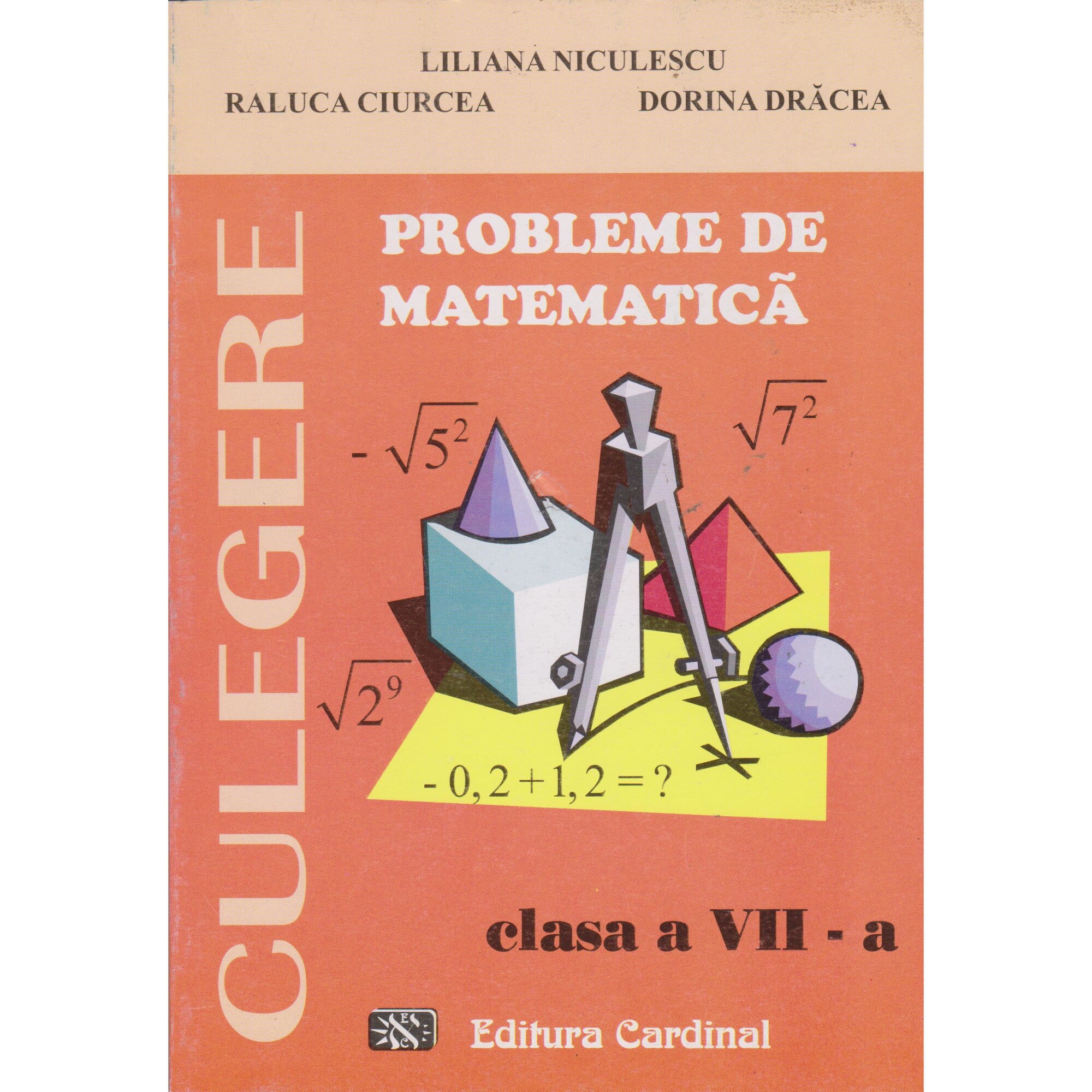 Probleme de matematica clasa VII-a Liliana Niculescu