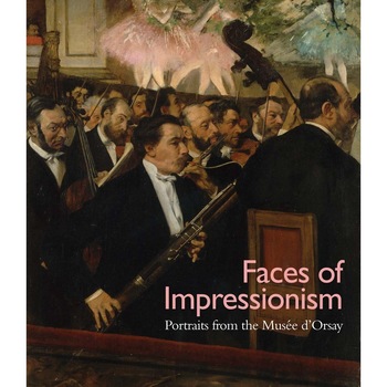 Faces of Impressionism - George T. M. ShackelfordXavier Rey Faces of Impressionism - George T. M. ShackelfordXavier Rey