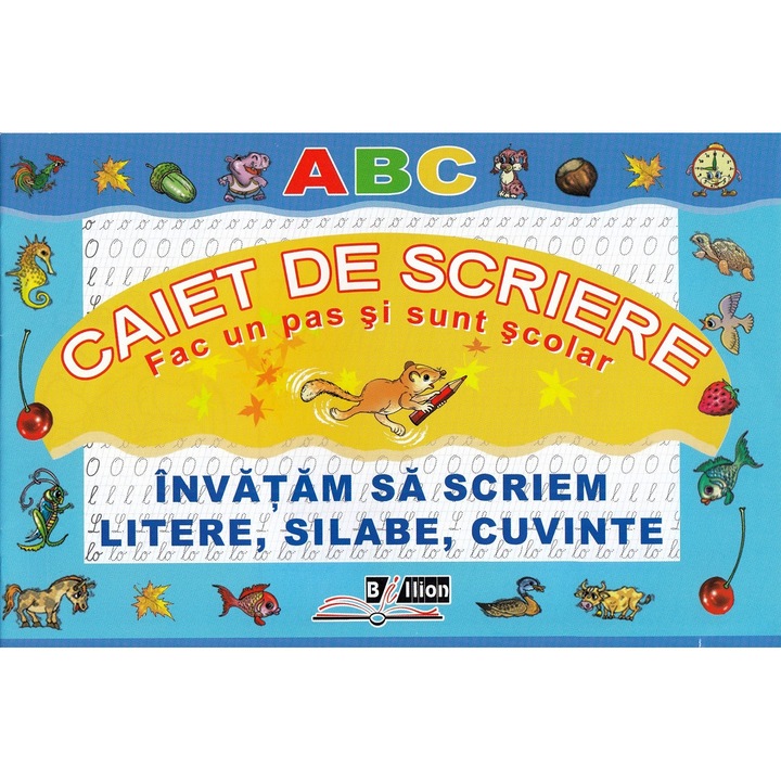 Invatam sa scriem litere, silabe, cuvinte - Caiet de scriere