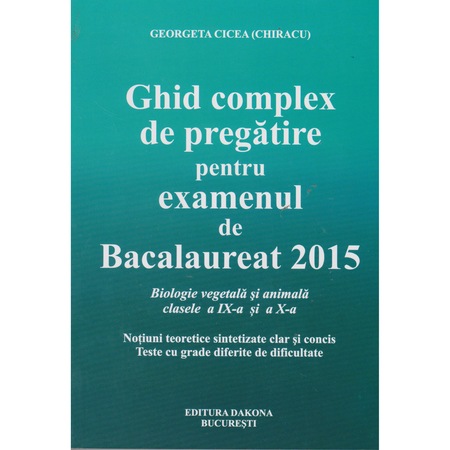 Ghid Complex De Pregatire Bacalaureat Biologie Clasa Ix X Georgeta Cicea Emag Ro