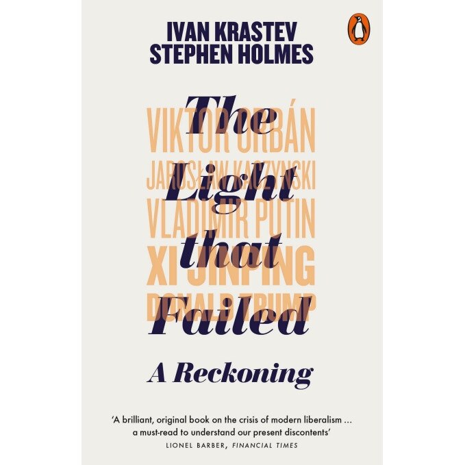 Light that Failed - Ivan KrastevStephen Holmes