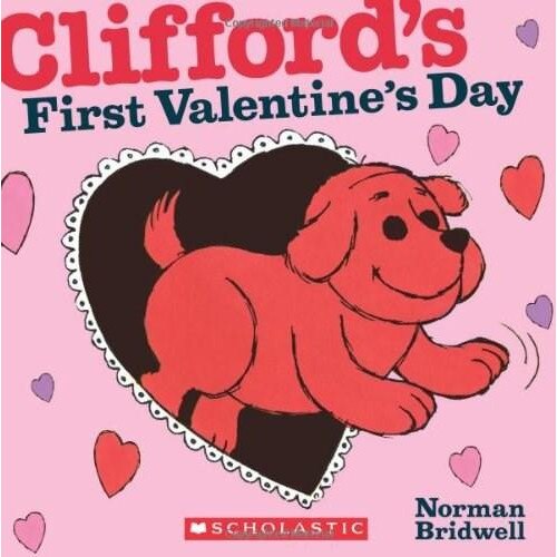 Clifford's First Valentine's Day - Norman Bridwell