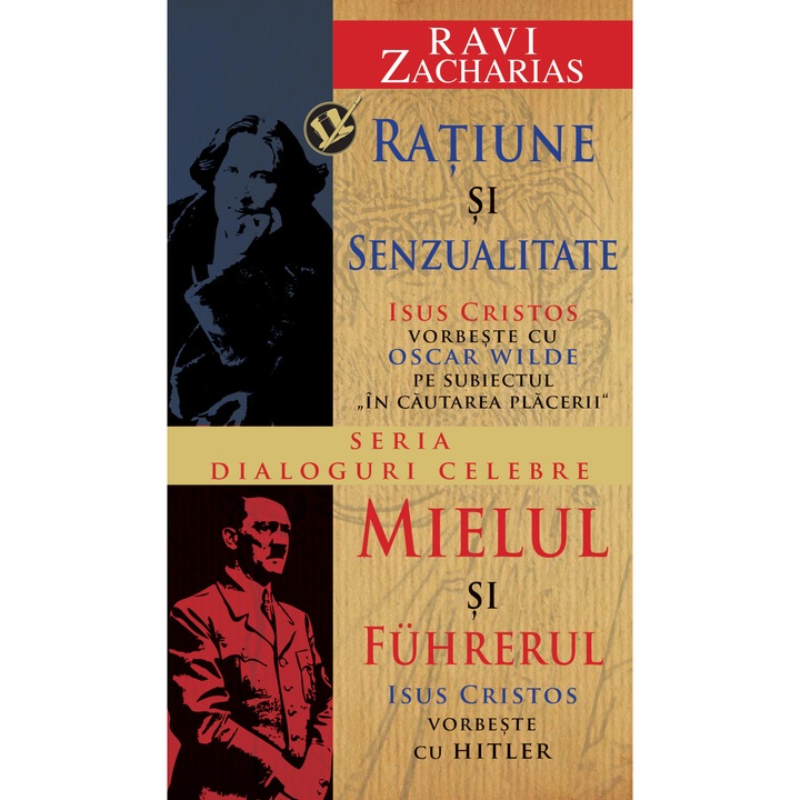 Dialoguri Celebre de Ravi Zacharias - Ratiune si senzualitate & Mielul si Fuhrerul