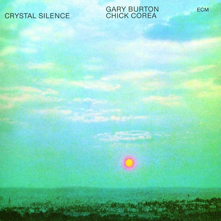 Chick Corea And Gary Burton - Crystal Silence - Vinyl - Vinyl