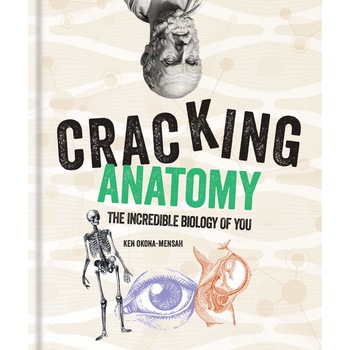 Cracking Anatomy - Ken Okona-Mensah Cracking Anatomy - Ken Okona-Mensah