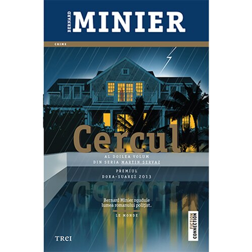 Cercul, Bernard Minnier