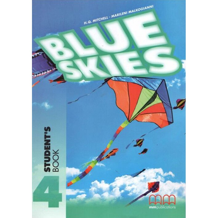 Blue Skies 4 Student’s Book & Workbook With Audio CD - H. Q. MitchellMarileni Malkogianni