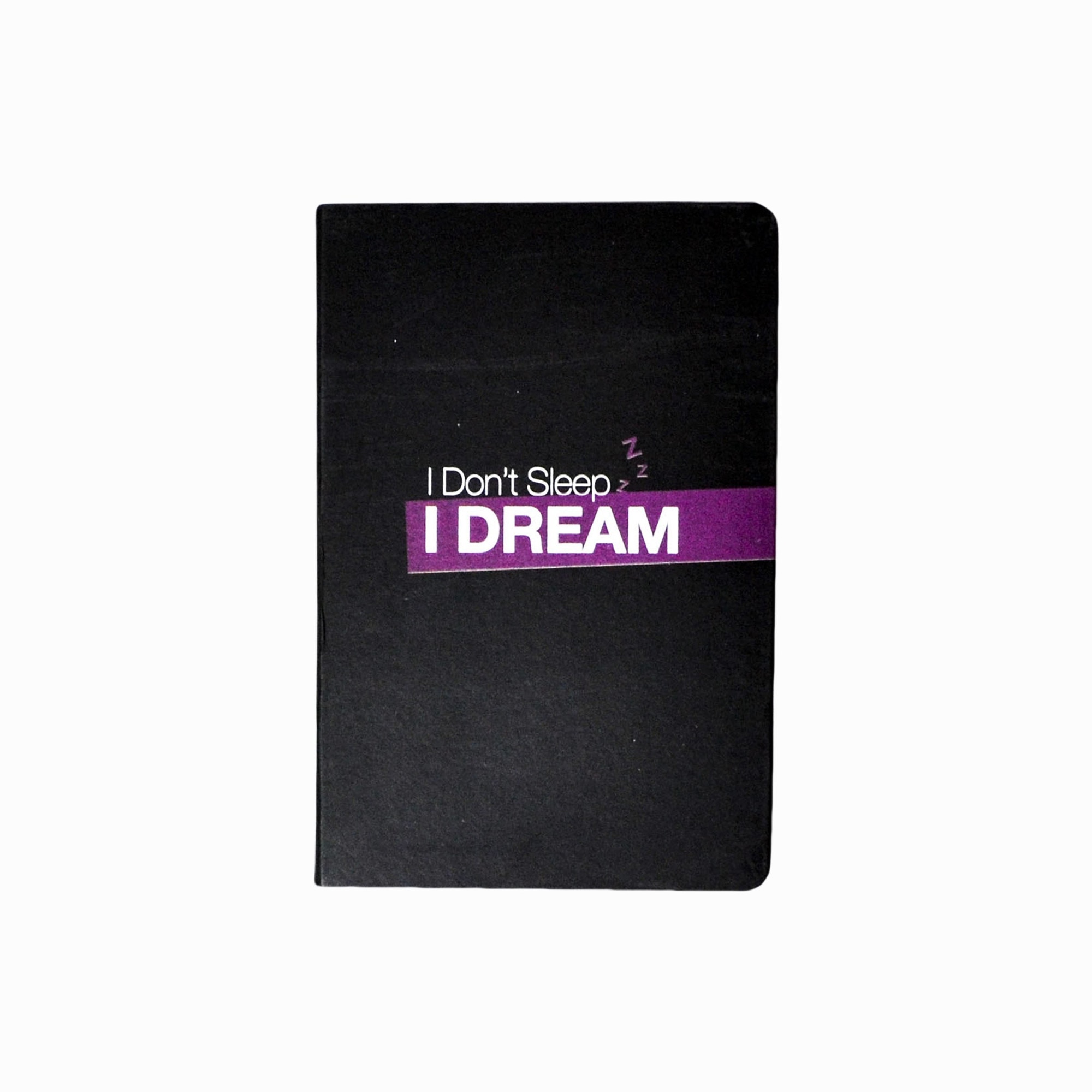 Agenda I Don't Sleep I Dream, 21.5 x 14.5 cm, Negru