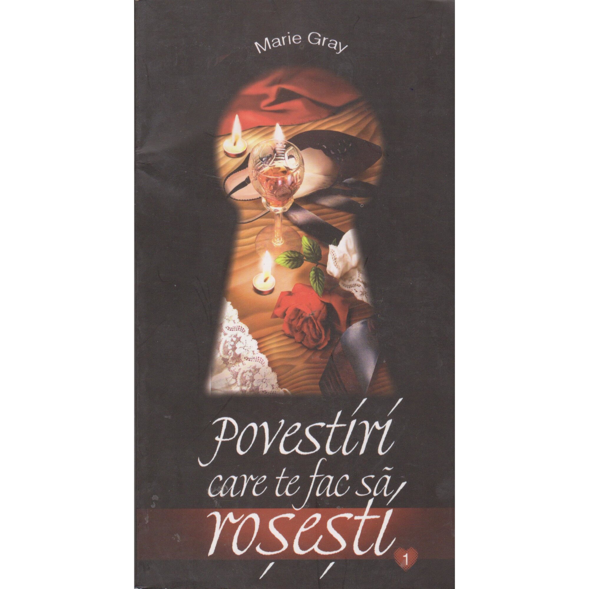 Povestiri care te fac sa rosesti volumul 1 - Marie Gray