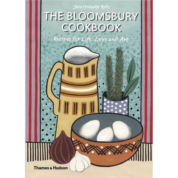 The Bloomsbury Cookbook: Recipes for Life, Love and Art - Anne ChisholmJans Ondaatje Rolls