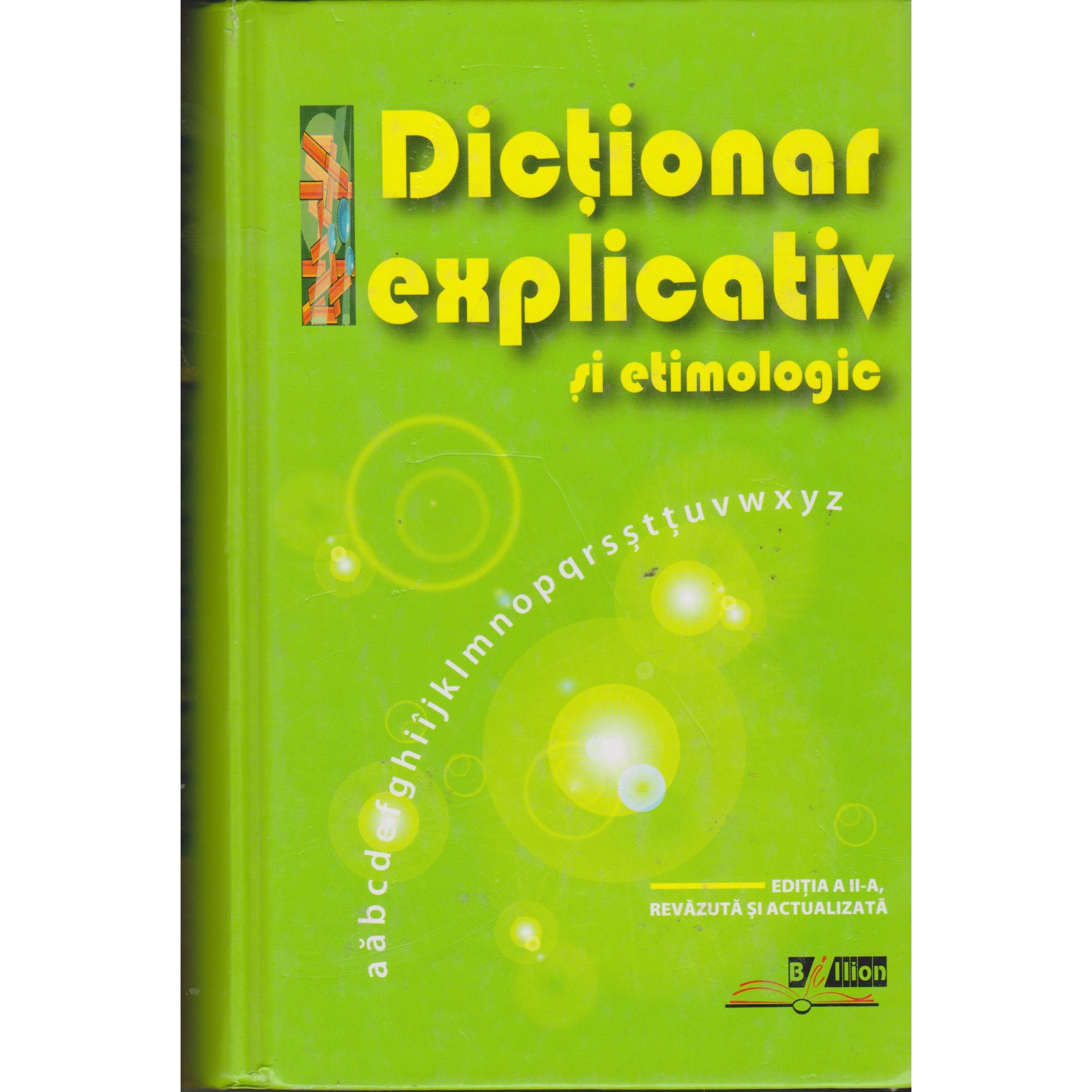 Dictionar explicativ si etimologic - Ana Vulpe