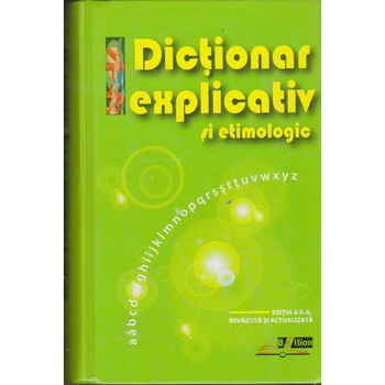 Dictionar explicativ si etimologic - Ana Vulpe Dictionar explicativ si etimologic - Ana Vulpe