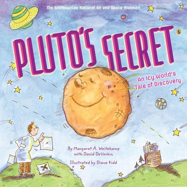 Pluto's Secret - David H. DeVorkinMargaret A. Weitekamp