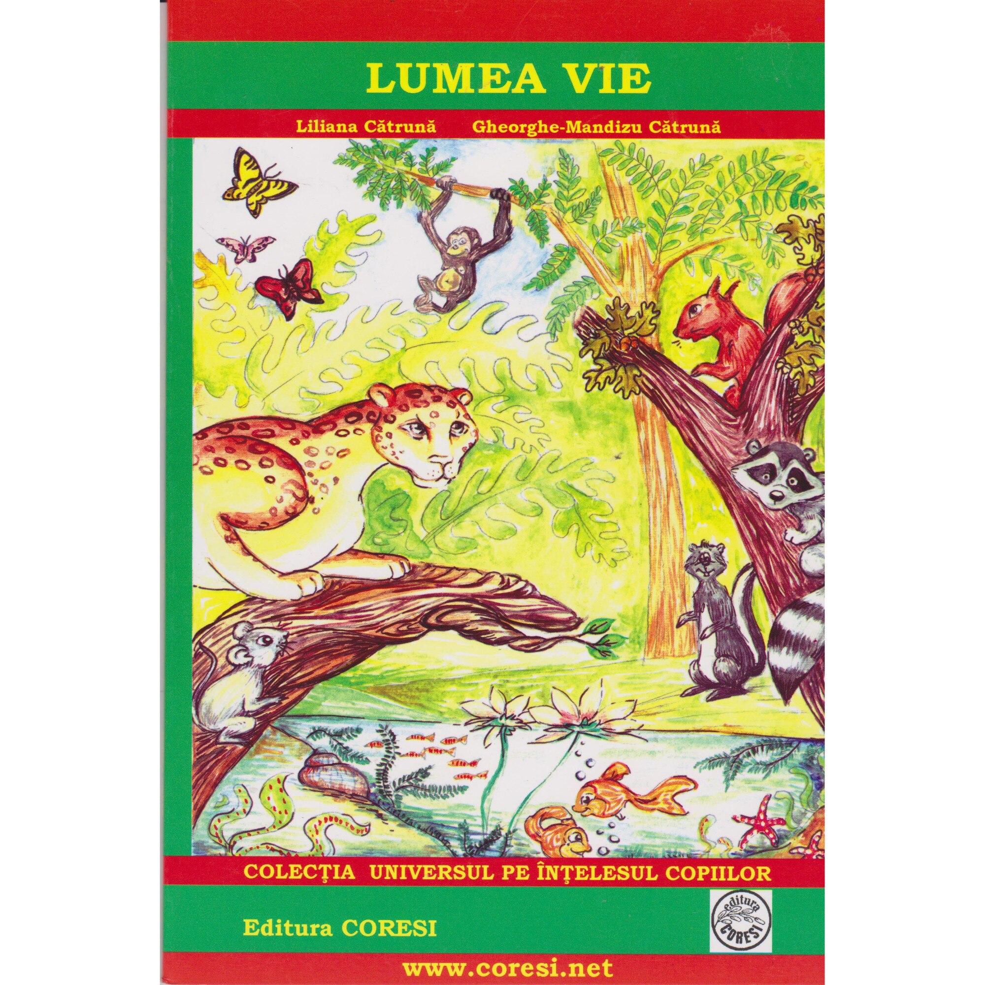 Lumea vie - Liliana Catruna