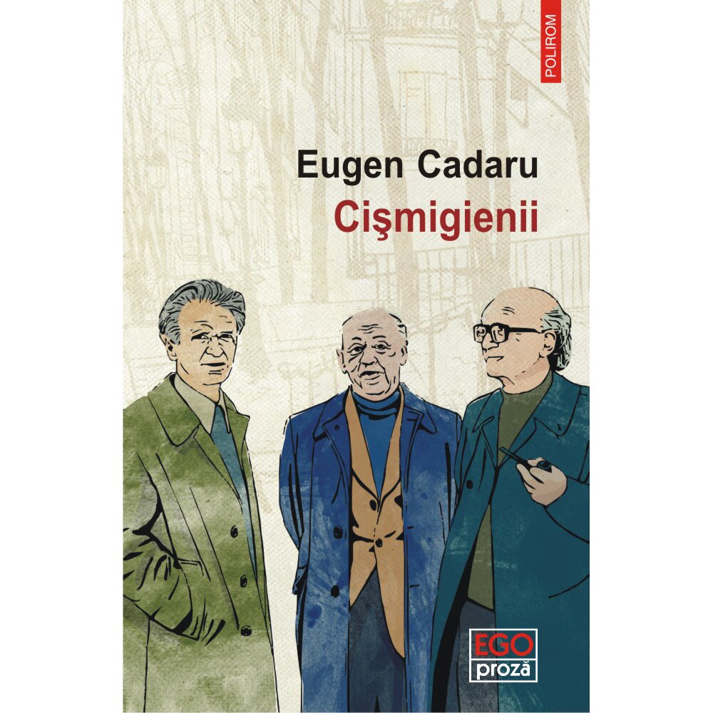 Cismigienii, Eugen Cadaru