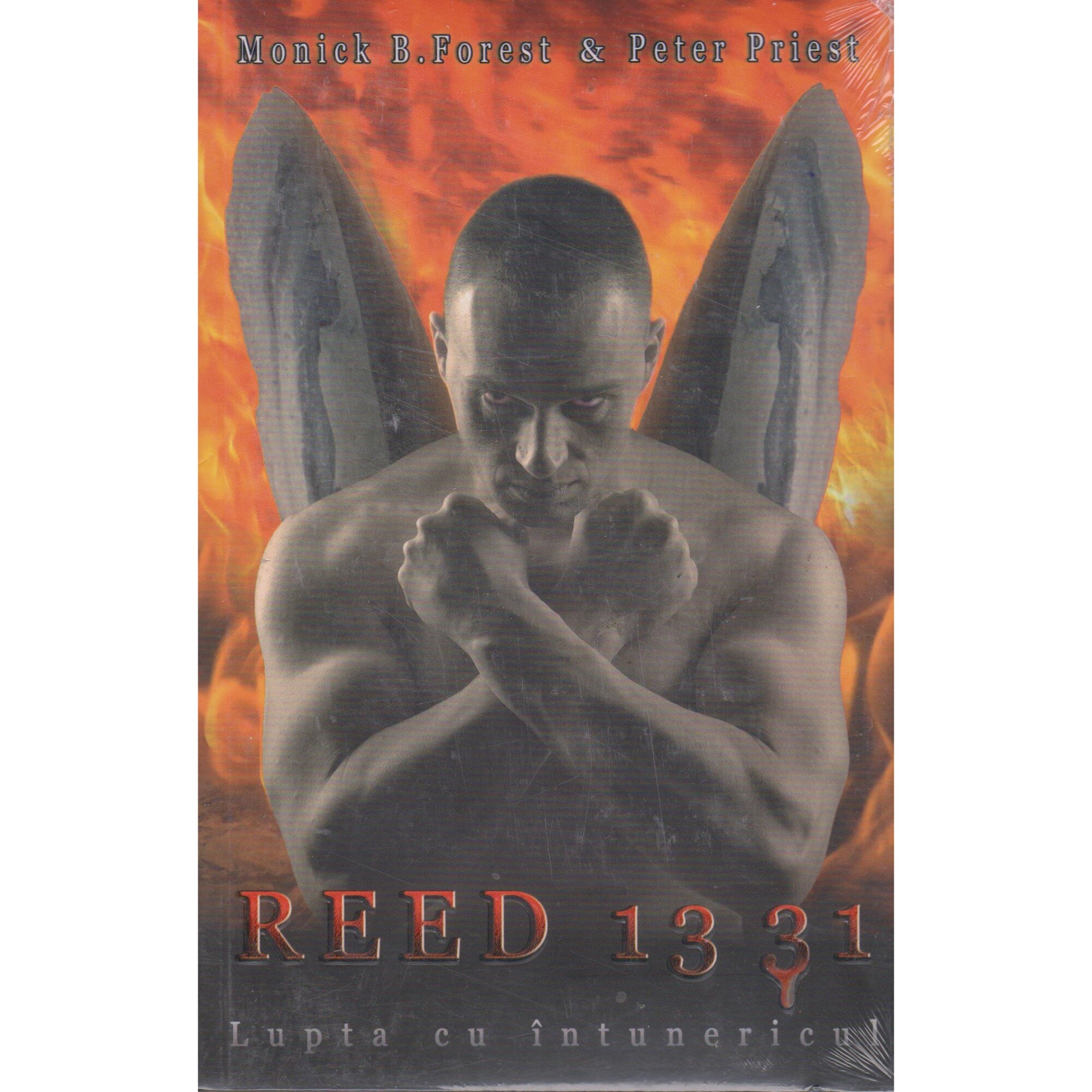 Reed 1331 lupta cu intunericul - Monick B.Forest & Peter Priest