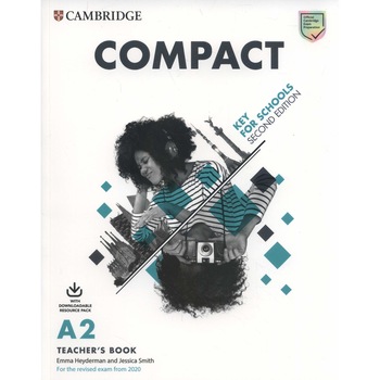 Compact Key for Schools Teacher's Book with Downloadable Class Audio and Teacher's Photocopiable Worksheets - Jessica SmithEmma HeydermanSusan White Compact Key for Schools Teacher's Book with Downloadable Class Audio and Teacher's Photocopiable Worksheets - Jessica SmithEmma HeydermanSusan White