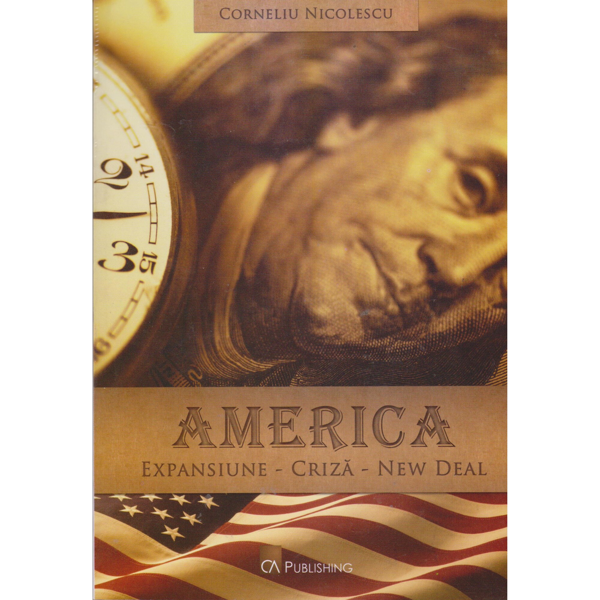 America expansiune, criza, new deal - Corneliu Nicolescu