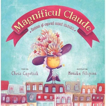 Magnificul Claude - Chris Capstick Magnificul Claude - Chris Capstick