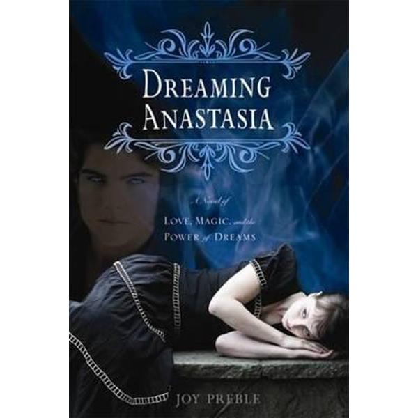Dreaming Anastasia - Joy Preeble
