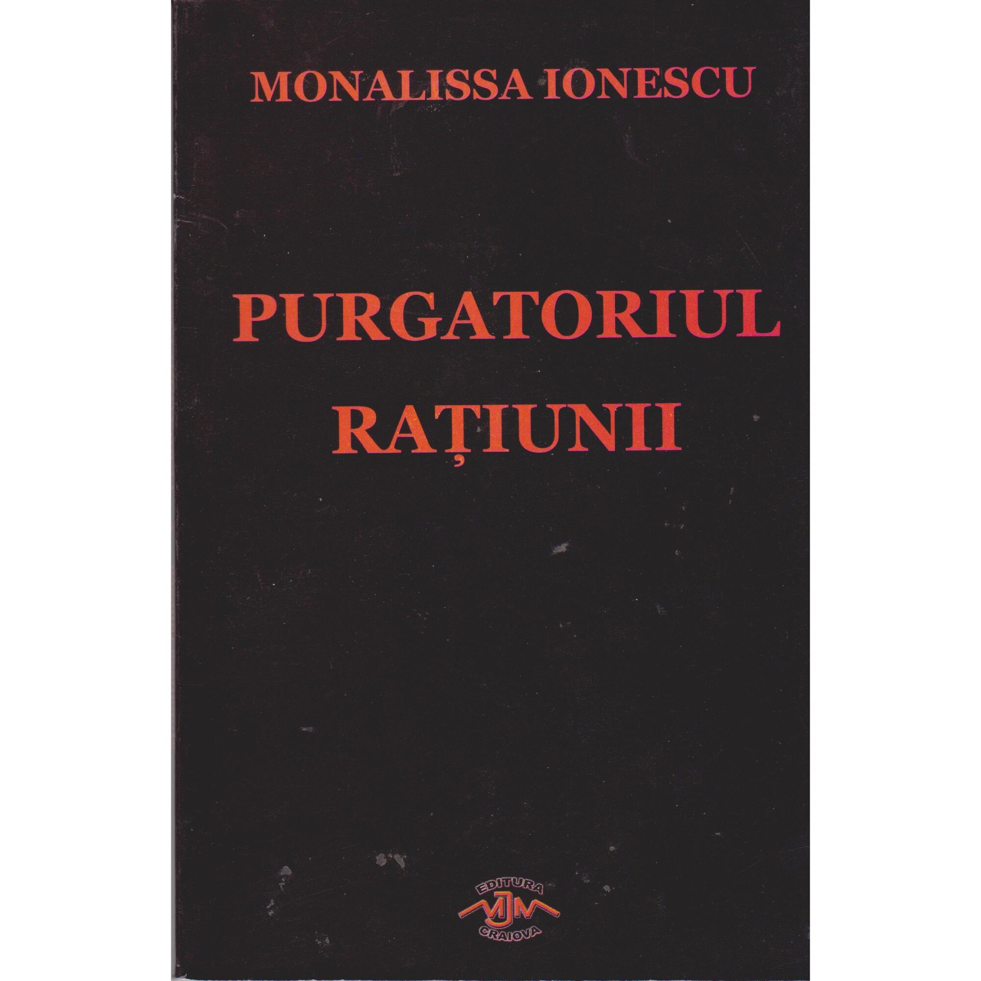 Purgatoriul ratiunii - Monalissa Ionescu