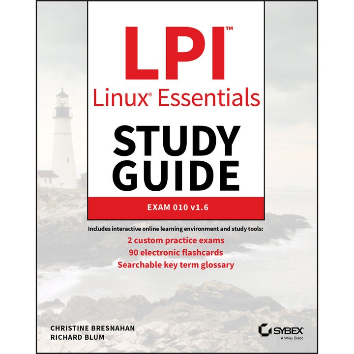 LPI Linux Essentials Study Guide: Exam 010 v1.6, Christine Bresnahan