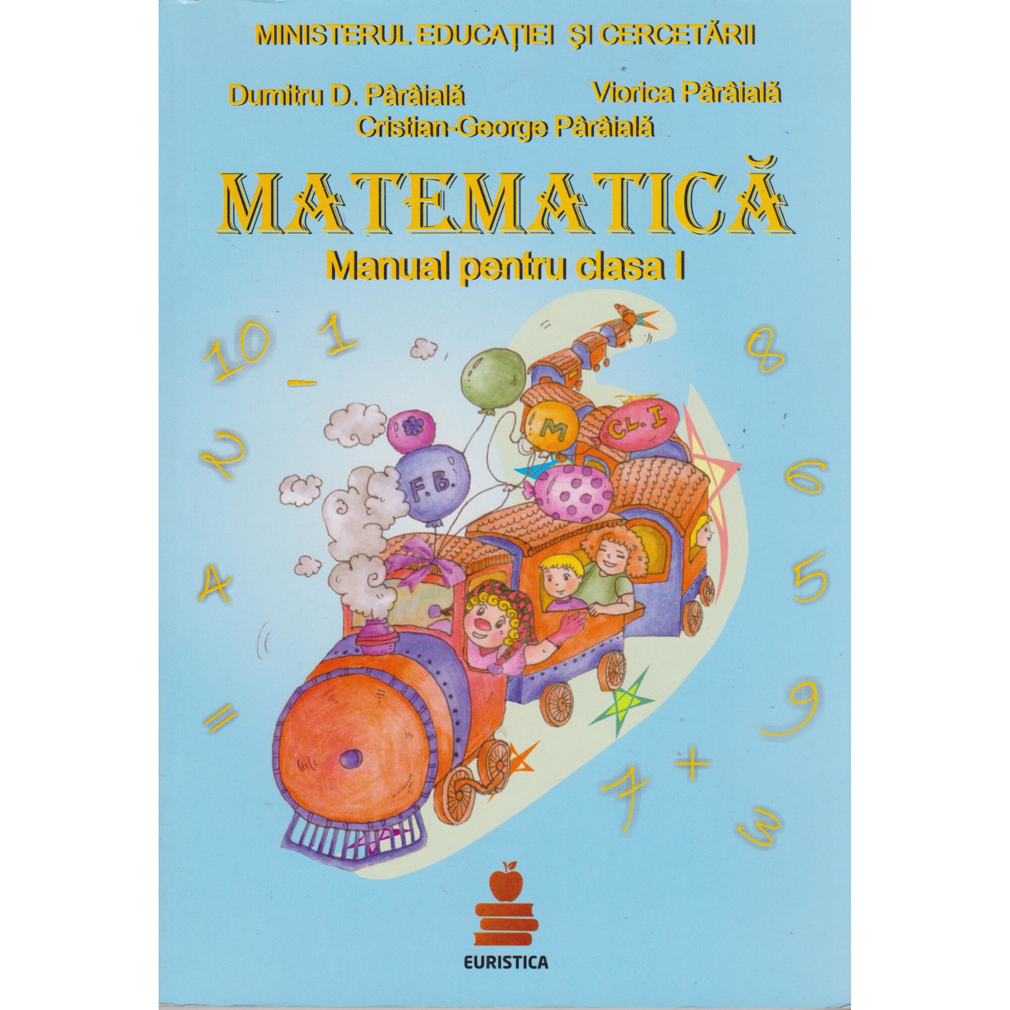 Matematica manual pentru clasa I - Dumitru D. Paraiala